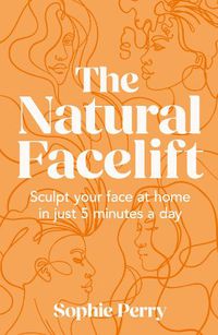 Cover image for The Natural Facelift