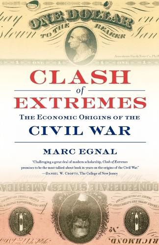 Cover image for Clash of Extremes: The economic origins of the civil war