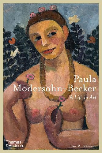 Cover image for Paula Modersohn-Becker: A Life in Art