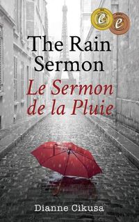 Cover image for The Rain Sermon: Le Sermon de la Pluie