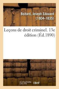 Cover image for Lecons de Droit Criminel. 13e Edition