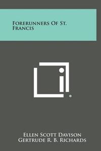 Cover image for Forerunners of St. Francis