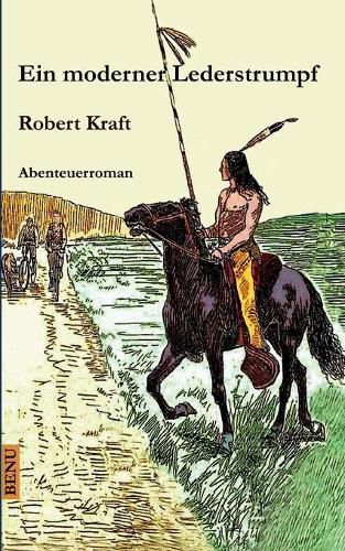 Cover image for Ein moderner Lederstrumpf