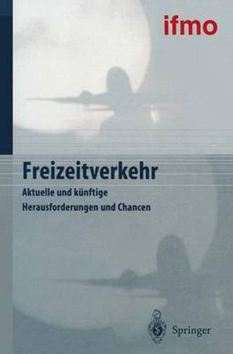 Cover image for Freizeitverkehr: Aktuelle Und Ka1/4nftige Herausforderungen Und Chancen