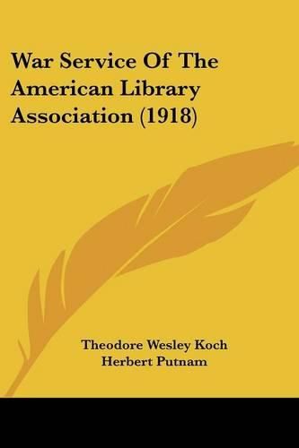 War Service of the American Library Association (1918)