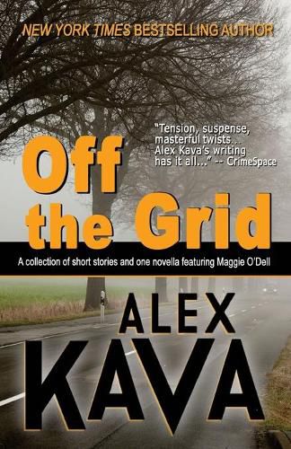 Cover image for Off the Grid: A collection of short stories and one novella featuring Maggie O'Dell