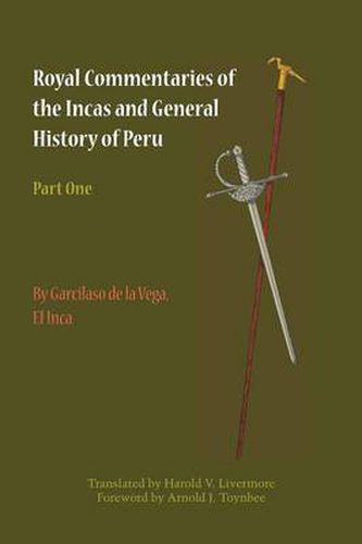 Cover image for Royal Commentaries of the Incas and General History of Peru, Part One