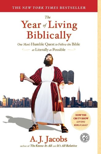 Cover image for The Year of Living Biblically: One Man's Humble Quest to Follow the Bible as Literally as Possible