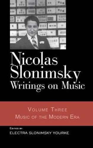 Cover image for Nicolas Slonimsky: Writings on Music: Music of the Modern Era