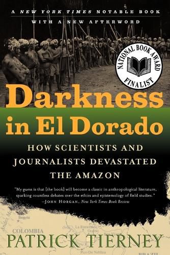 Cover image for Darkness in El Dorado: How Scientists and Journalists Devastated the Amazon