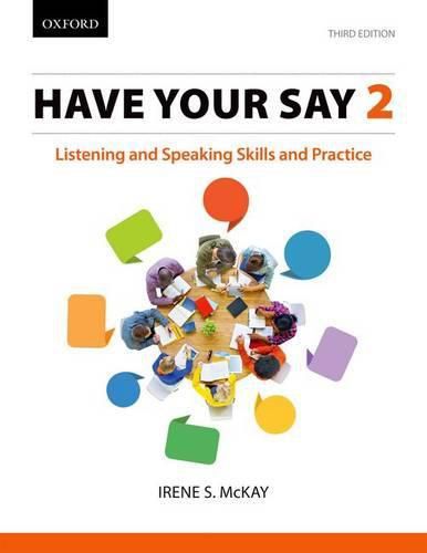 Cover image for Have Your Say 2: Listening and Speaking Skills and Practice