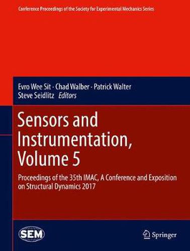 Cover image for Sensors and Instrumentation, Volume 5: Proceedings of the 35th IMAC, A Conference and Exposition on Structural Dynamics 2017