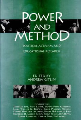 Cover image for Power and Method: Political Activism and Educational Research