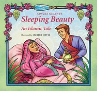 Cover image for Sleeping Beauty: An Islamic Tale