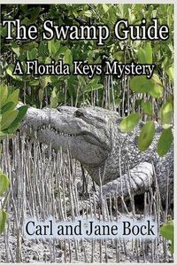 Cover image for The Swamp Guide, Book One