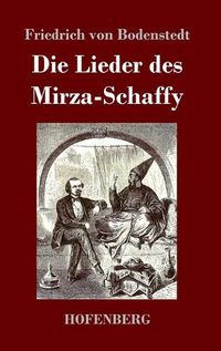 Cover image for Die Lieder des Mirza-Schaffy