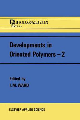 Cover image for Developments in Oriented Polymers-2