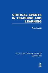 Cover image for Critical Events in Teaching & Learning