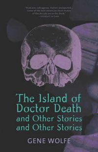 Cover image for The Island of Doctor Death  and Other Stories