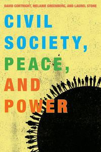 Cover image for Civil Society, Peace, and Power