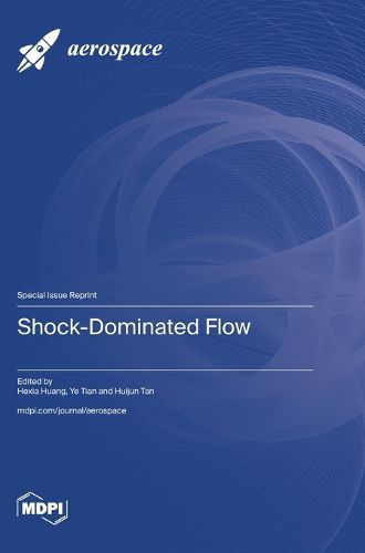 Shock-Dominated Flow