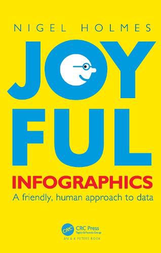 Cover image for Joyful Infographics: A Friendly, Human Approach to Data