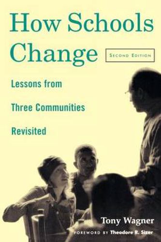 Cover image for How Schools Change: Lessons from Three Communities Revisited