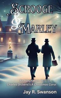 Cover image for Scrooge & Marley An Adaptation of Charles Dickens's A Christmas Carol