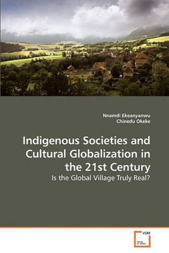 Cover image for Indigenous Societies and Cultural Globalization in the 21st Century