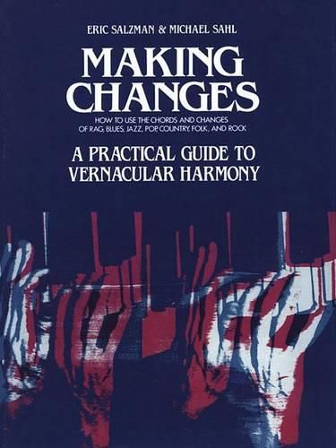 Cover image for Making Changes: A Practical Guide to Vernacular Harmony