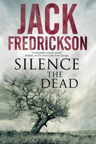 Cover image for Silence the Dead: Suspense in Smalltown Illinois