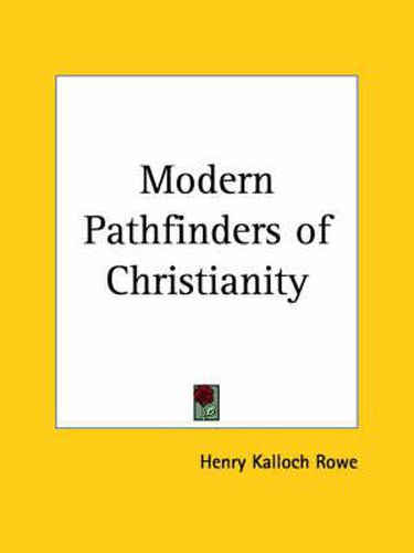 Cover image for Modern Pathfinders of Christianity (1928)