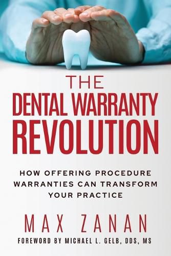 Cover image for The Dental Warranty Revolution