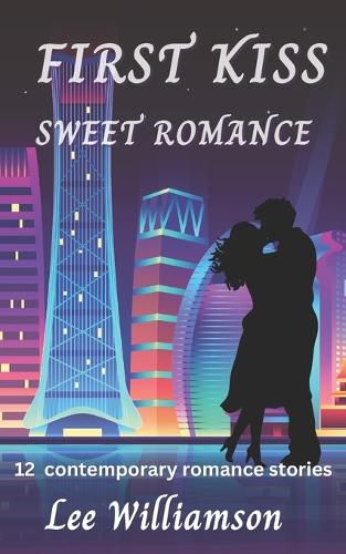 Cover image for First Kiss Sweet Romance