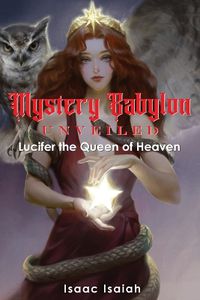 Cover image for Mystery Babylon Unveiled