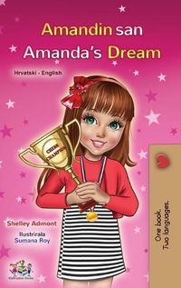 Cover image for Amanda's Dream (Croatian English Bilingual Book for Kids)