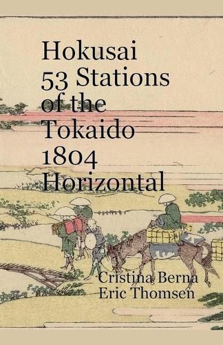 Cover image for Hokusai 53 Stations of the Tokaido 1804 Horizontal