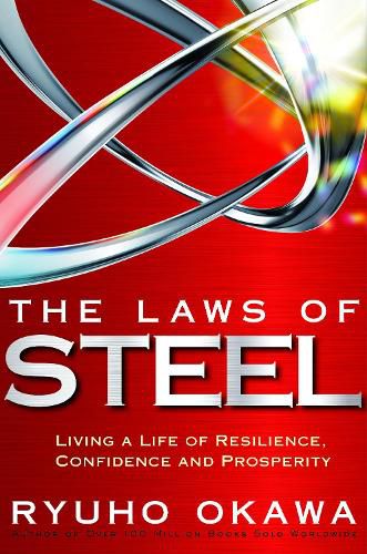 Cover image for The Laws of Steel: Living a Life of Resilience, Confidence and Prosperity