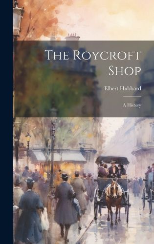 Cover image for The Roycroft Shop