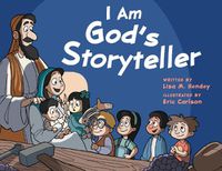 Cover image for I Am God's Storyteller