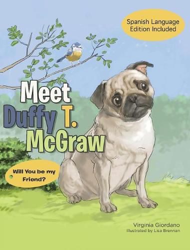 Meet Duffy T. McGraw: Will You be my Friend?