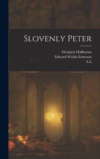 Cover image for Slovenly Peter