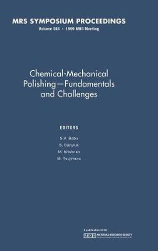 Cover image for Chemical-Mechanical Polishing - Fundamentals and Challenges: Volume 566