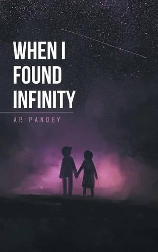 Cover image for When I Found Infinity