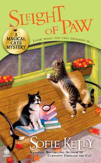 Cover image for Sleight Of Paw: A Magical Cats Mystery