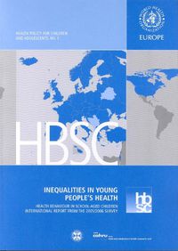 Cover image for Inequalities in Young People's Health: Health Behaviour in School-aged Children. International Report from the 2005/2006 Survey