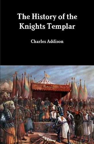 Cover image for The History of the Knights Templar