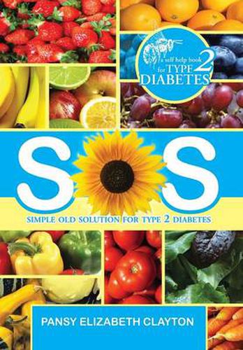 Cover image for S.0.S. Simple Old Solution for Type 2 Diabetes