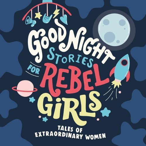 Cover image for Good Night Stories for Rebel Girls