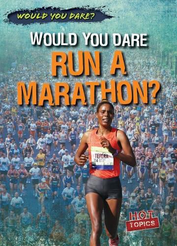 Cover image for Would You Dare Run a Marathon?